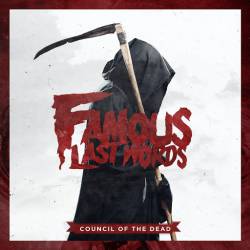 Famous Last Words : Council of the Dead (Single)